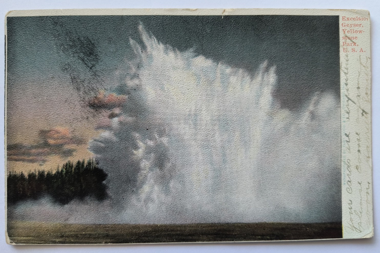 1907 Excelsior Geyser Yellowstone Park Wyoming Undivided Posted Postcard