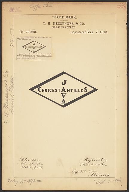 1893 T H Messenger Co Trademark Registration Choicest Antilles Java Coffee