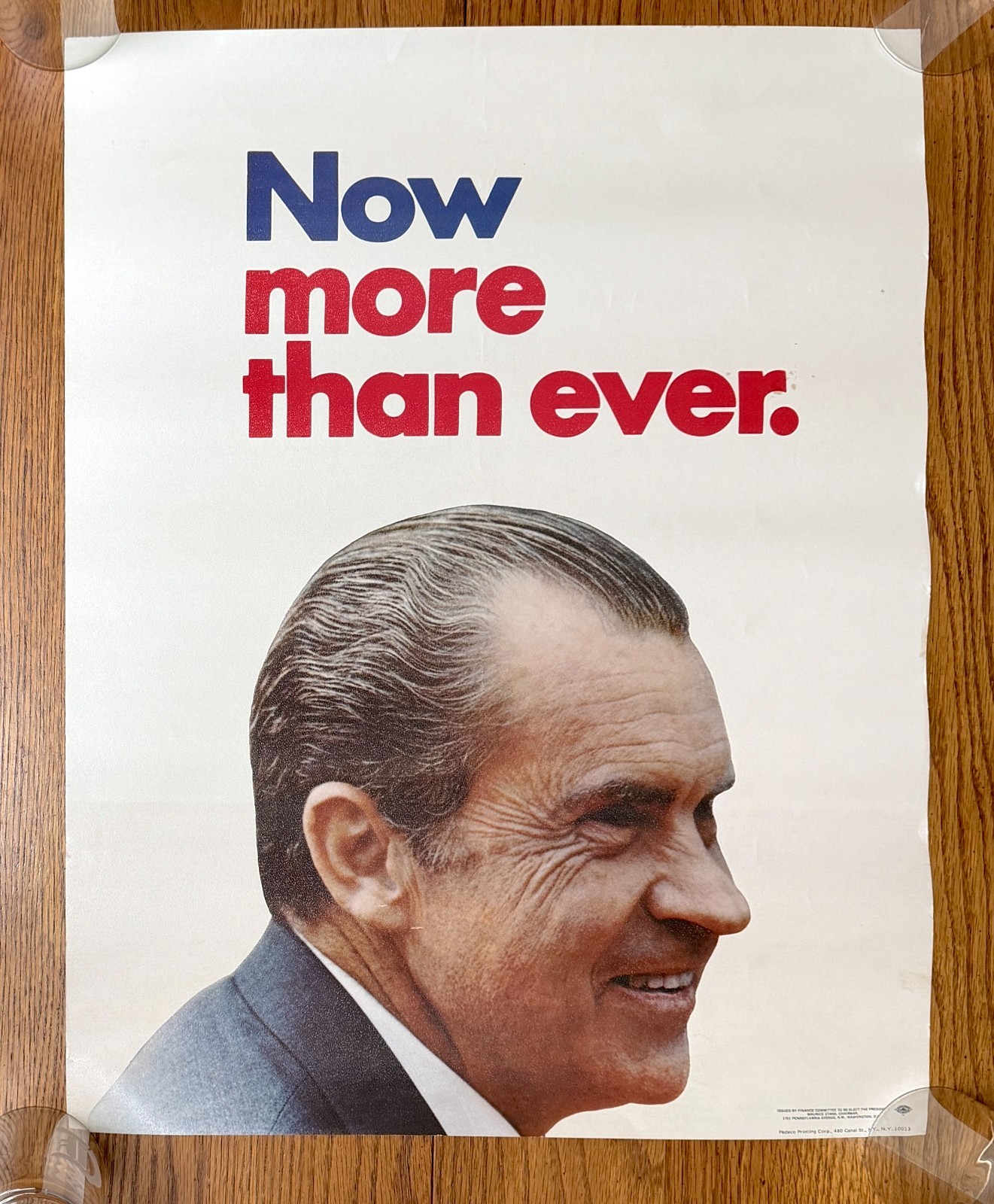 1972 Original RICHARD NIXON Now More Than Ever 22” x 17”  Pres. Campaign Poster
