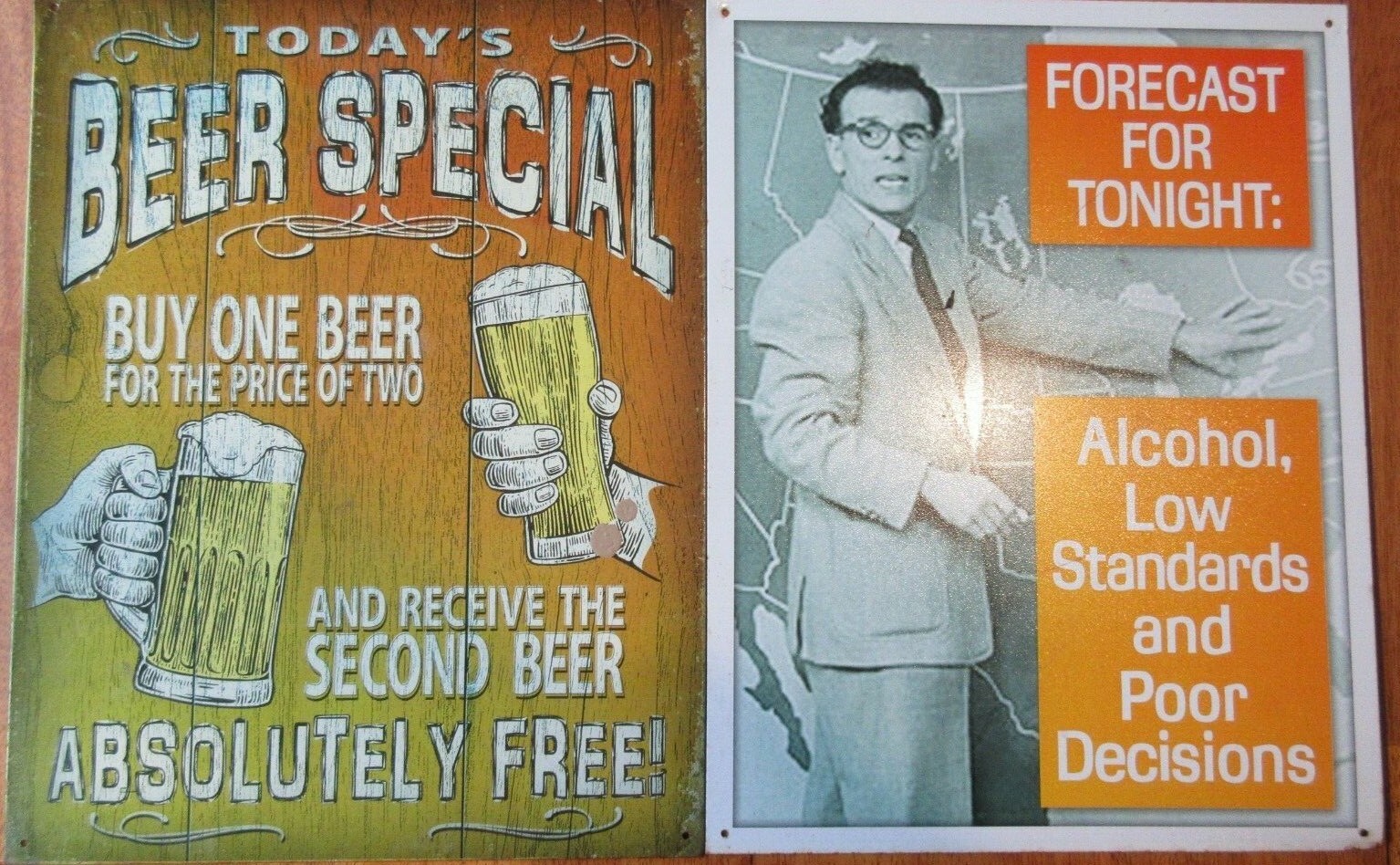 Today's Beer Special & Ephemra Tonight's For Forcast Tin Repro Signs 12.5