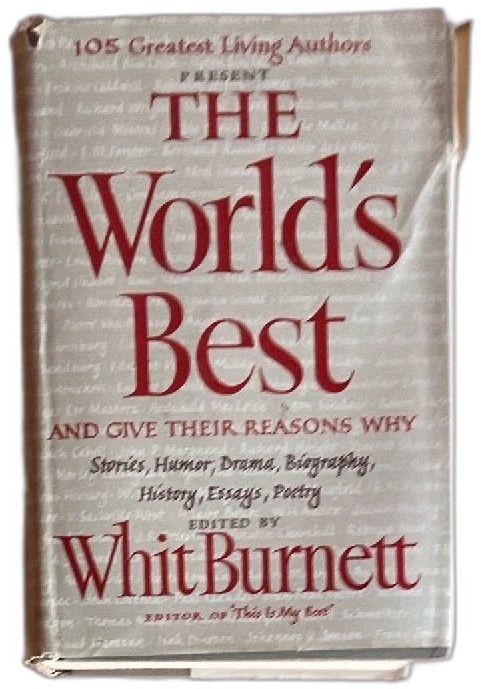 The Worlds Best 1950 Whit Burnett Dial Press First Edition Short Stories Essays
