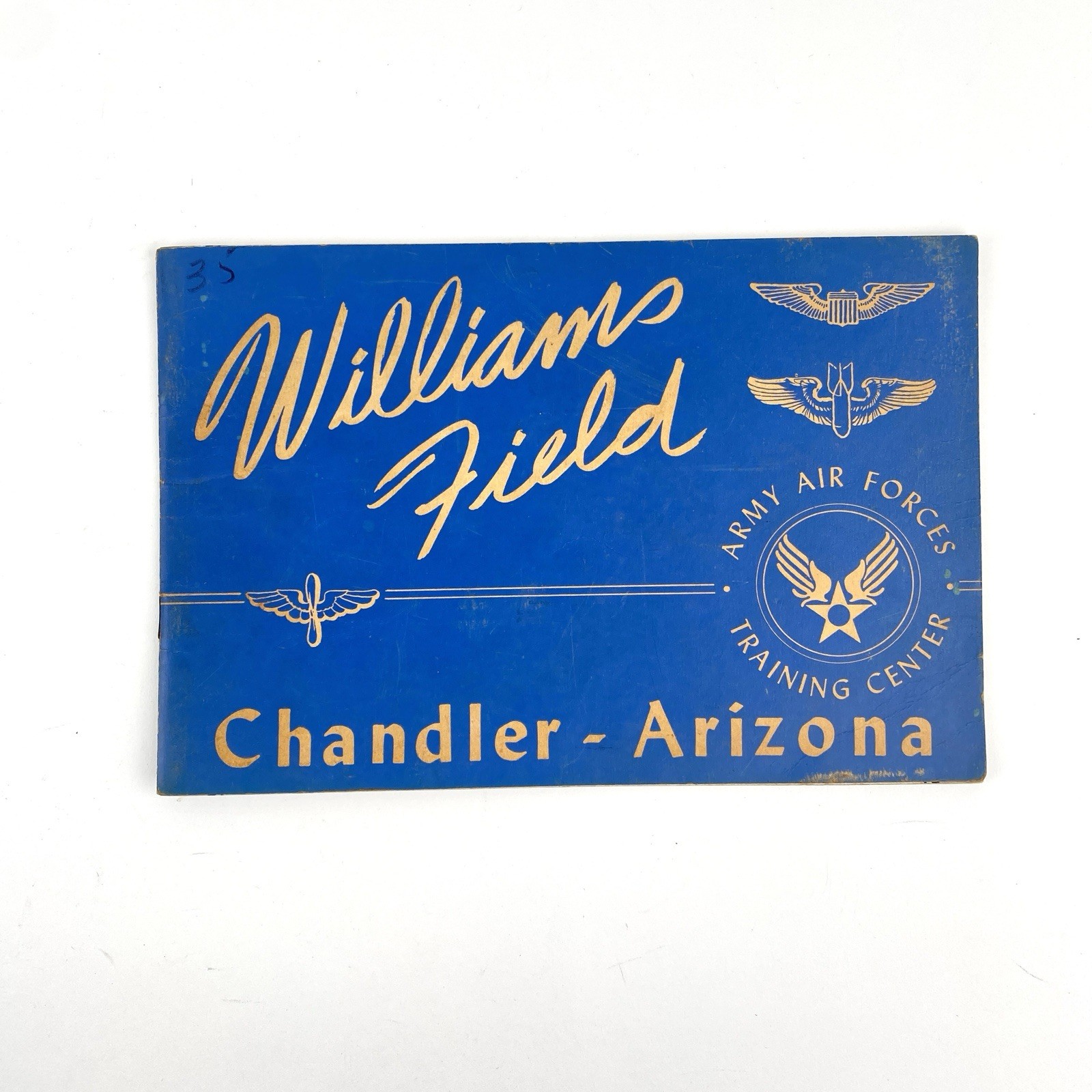 Vintage Williams Field Army Air Force Training Center Arizona On Review Booklet