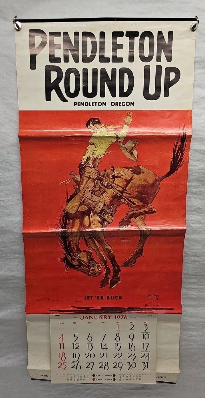 Pendleton Roundup Signed 1976 Calendar On Bottom Jack Bronco Barnes Rare Vintage