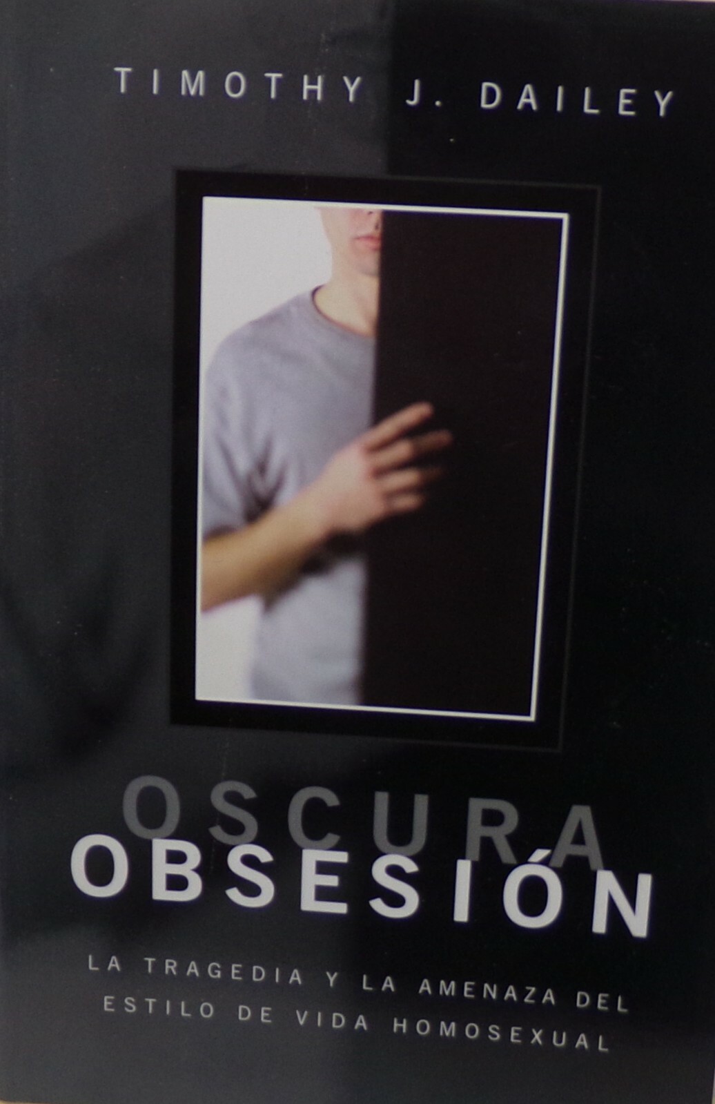 Oscura Obsesión By Timothy J Dailey Spanish-Paperback *SKU11-2*