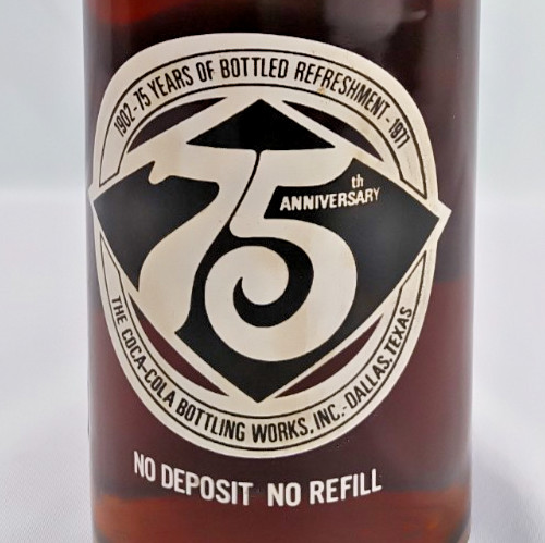 Vintage 1902- 75 Years Of Bottled Refreshment - 1977 10 FL. OZ Coca-Cola