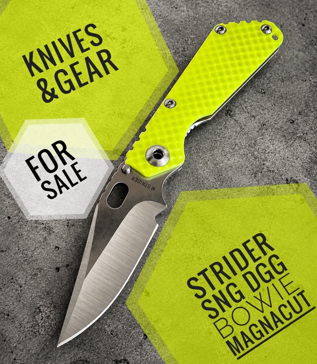 Mick Strider SnG DGG Bowie Dayglow Handground MagnaCut