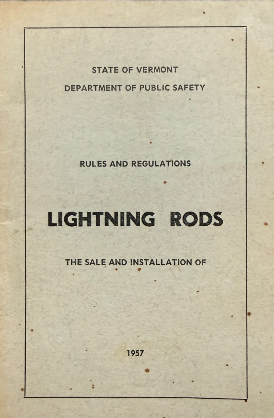 Vintage 1957 Vermont Public Safety Rules Regulations LIGHTNING RODS Booklet VT