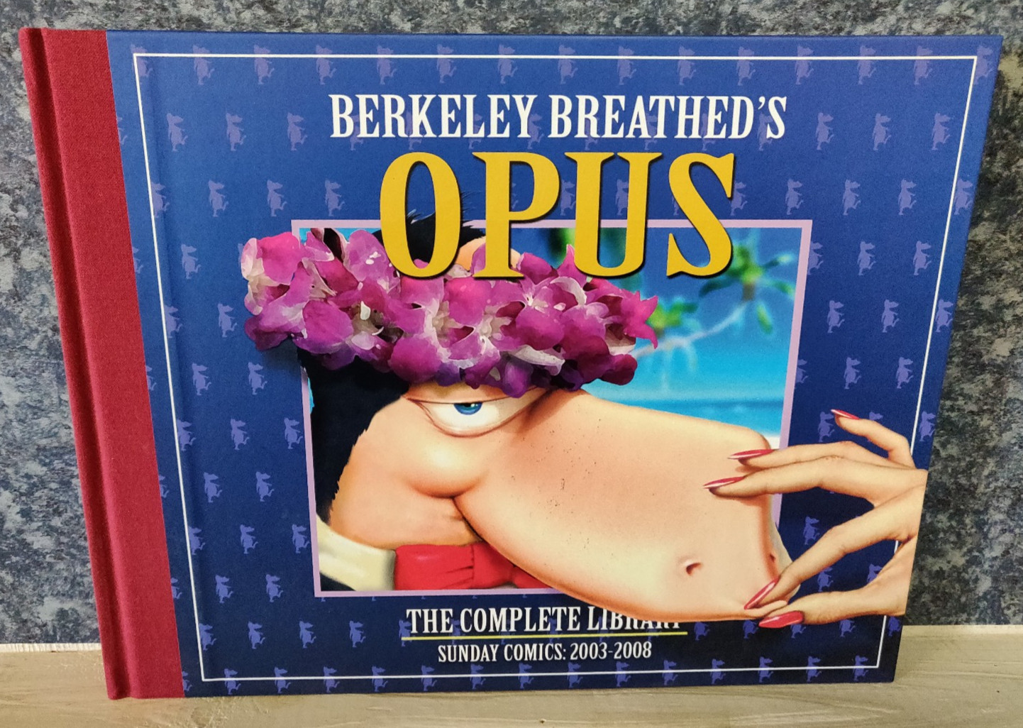 Berkeley Breathed\'s Opus The Complete Library Sunday Comics 2003-2008 HC