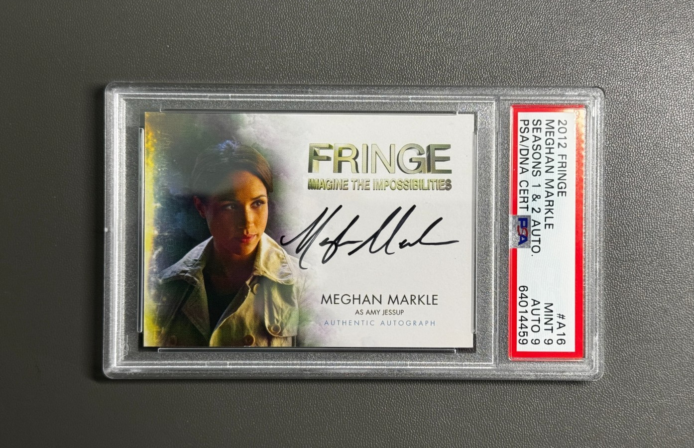 2012 Fringe MEGHAN MARKLE #A16 PSA 9/9 MINT Auto - RARE Duchess Autograph