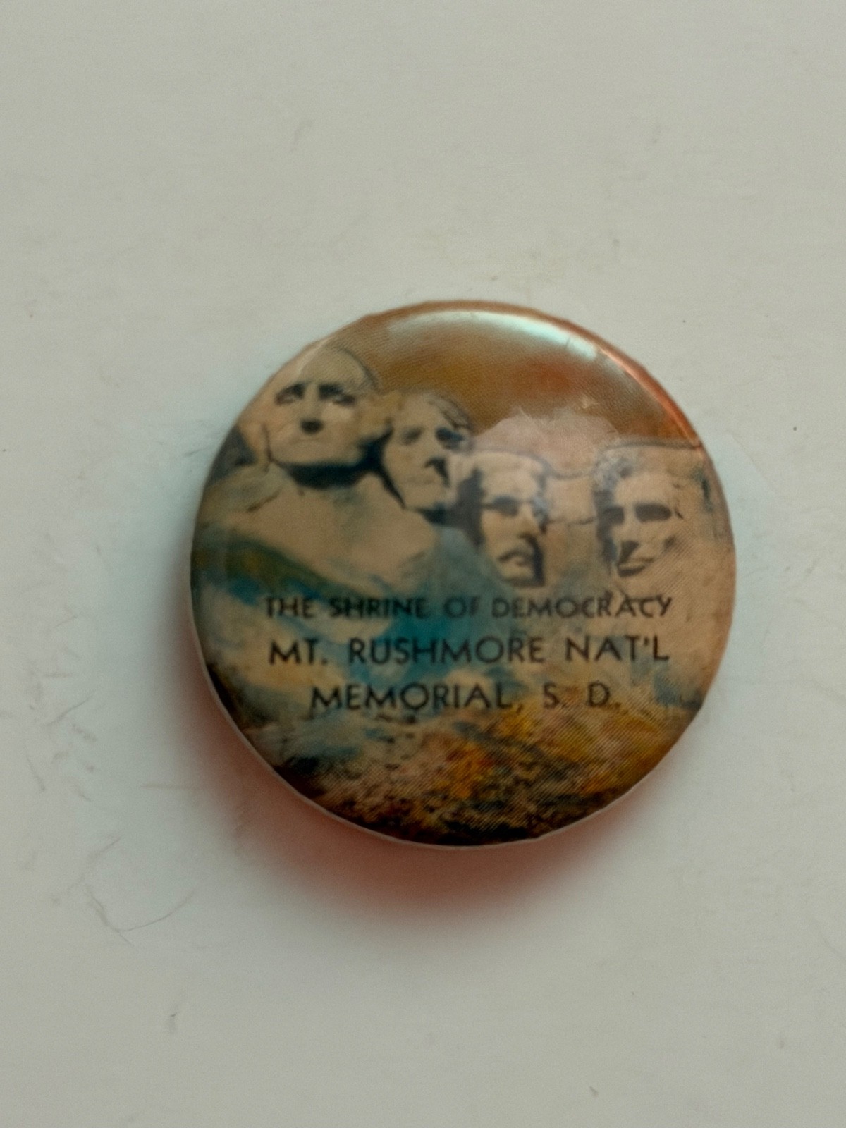 The Shrine Of Democracy Mt. Rushmore Nat’l Memorial S.D. souvenir pin