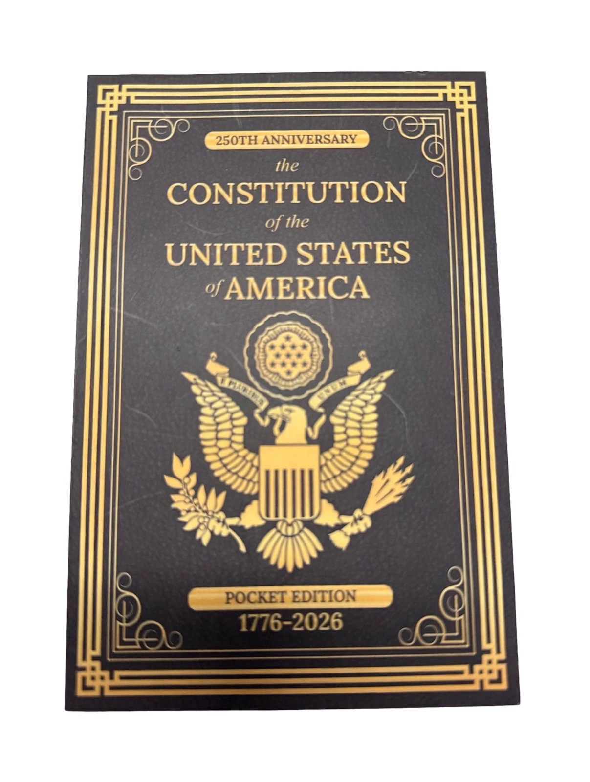 Pocket Constitution of the United States — 250th Anniversary Edition 1776–2026: