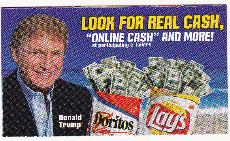 President DONALD TRUMP Very Rare 2001 Frito-Lay Doritos Real or \
