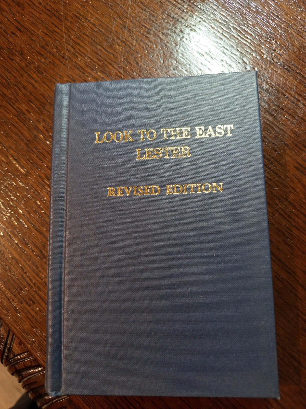 1977 Look to the East Lester  Freemasonry  Revised Edition masonic/813