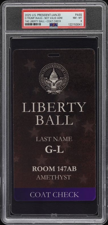 Trump Inauguration 2025 Liberty Ball Coat Check Pass PSA 8 #122153041