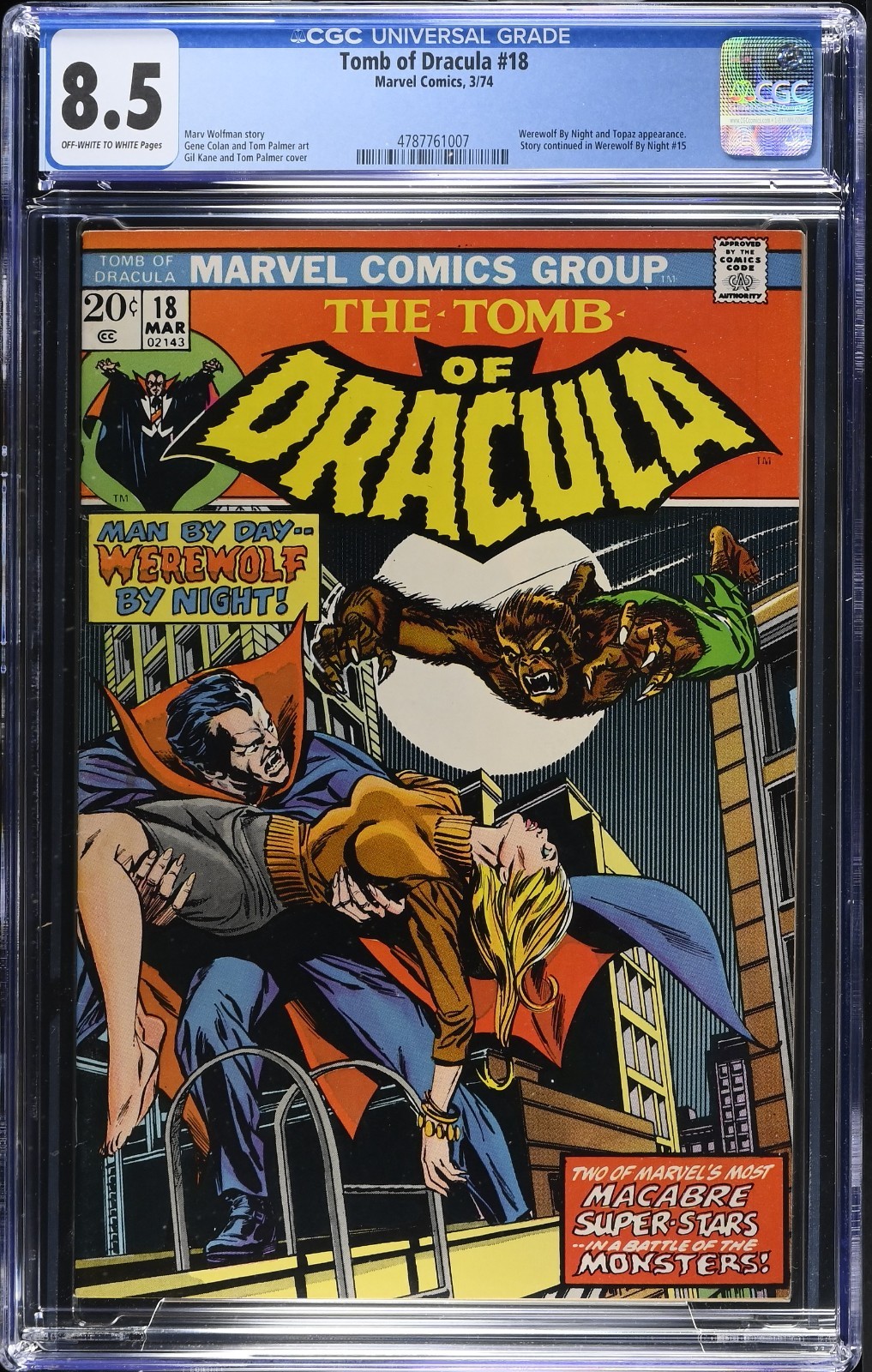 🧛 Tomb of Dracula #18 CGC 8.5 OWW Marvel 1974 Werewolf By Night Crossover