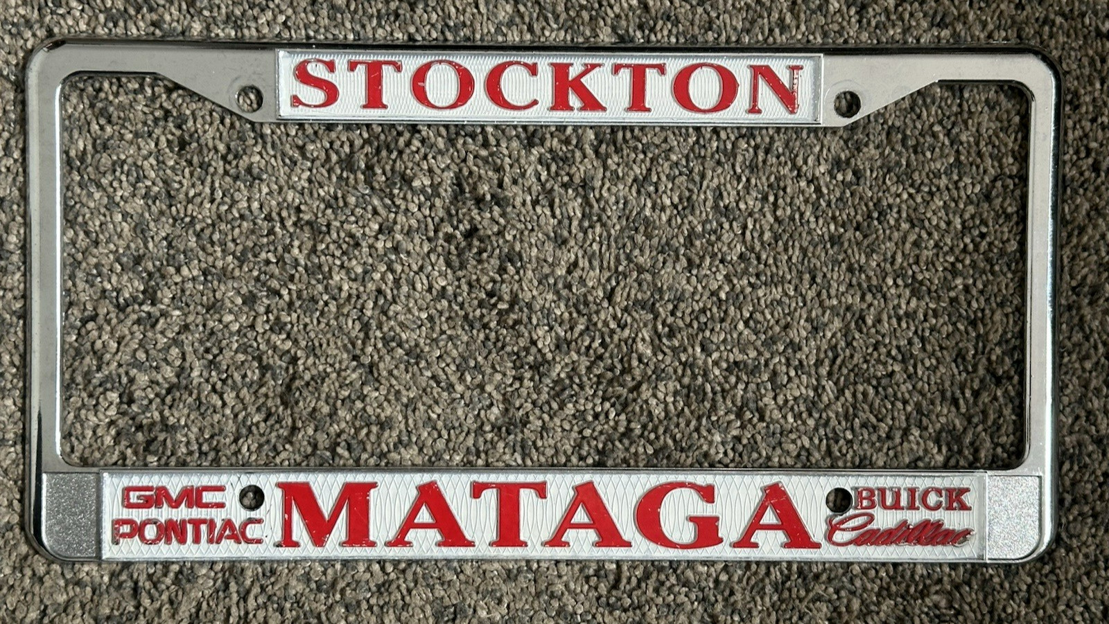 Vintage Stockton, Ca BUICK PONTIAC CADILLAC GM Car Dealer LICENSE PLATE FRAME