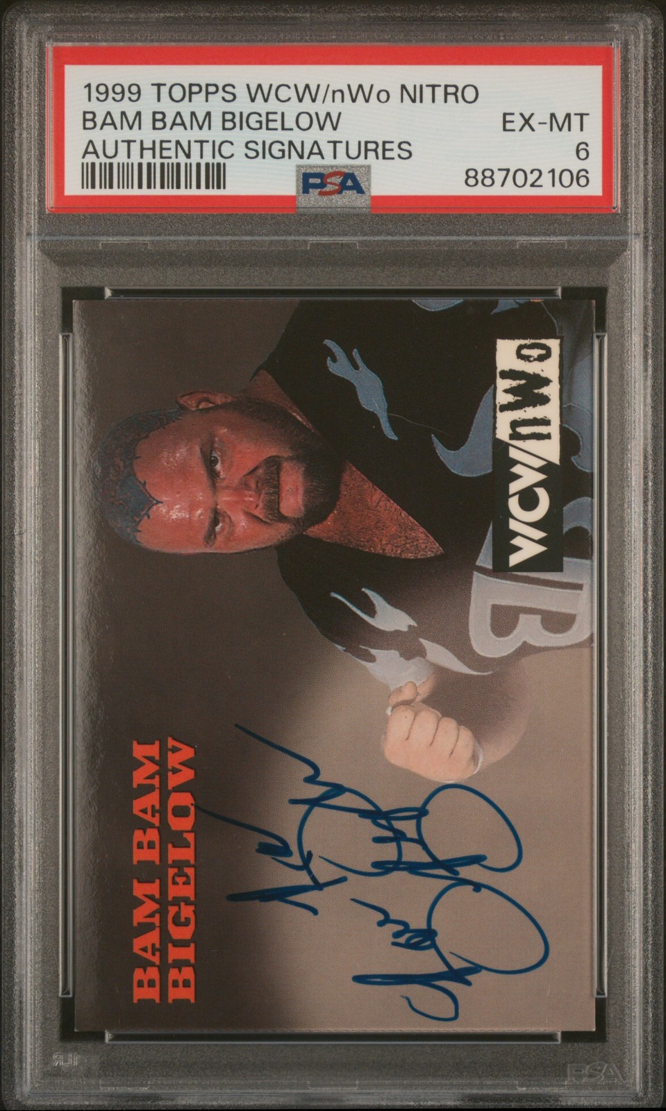 1999 TOPPS WCW/NWO NITRO AUTHENTIC SIGNATURES BAM BAM BIGELOW PSA 6 AUTO