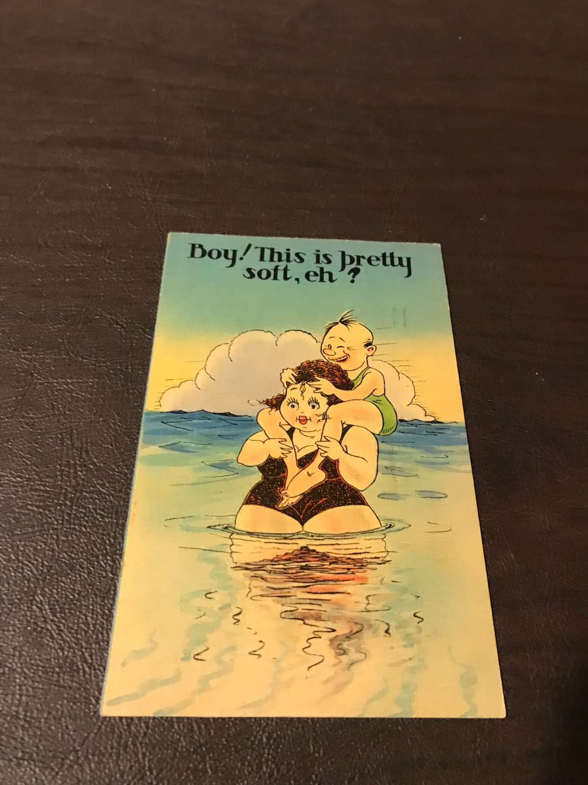 HUMOR - POSTED POSTCARD - BOY  THIS IS PRETTY SOFT, EH ?