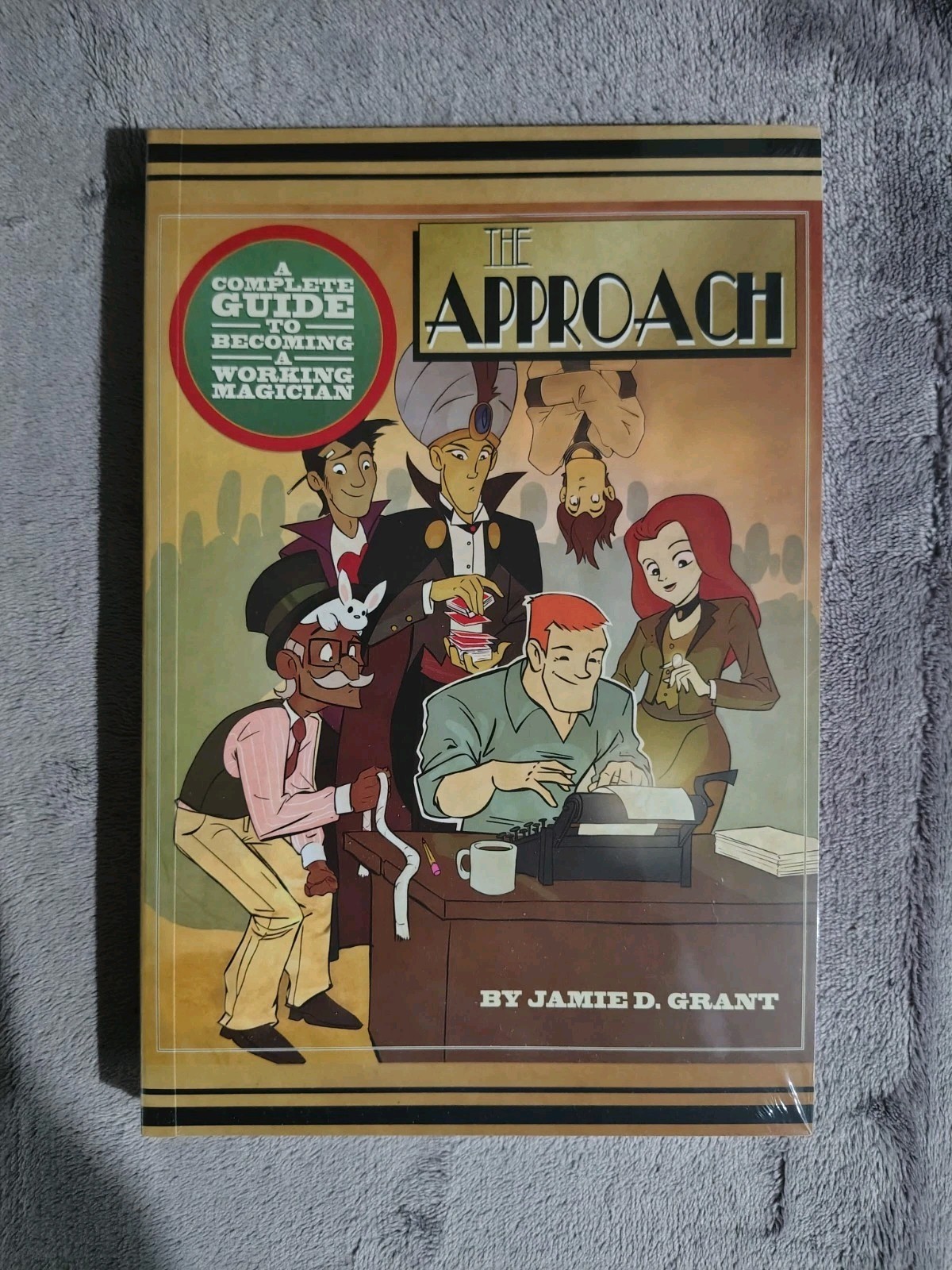The Approach By Jamie D. Grant - Magic Business Theory Book - Vanishing Inc
