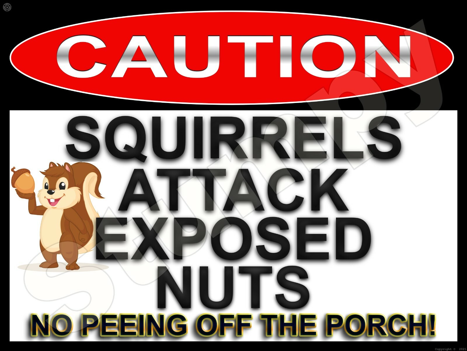 Caution Squirrels Attack Exposed Nuts No Peeing Metal Sign 9\