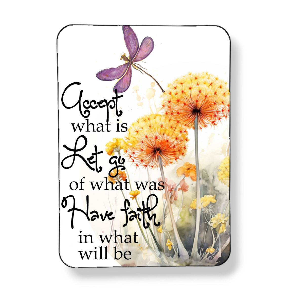 Accept What Is Inspirational Quote Magnet Uplifting Faith Based Gift 3\' x 4\