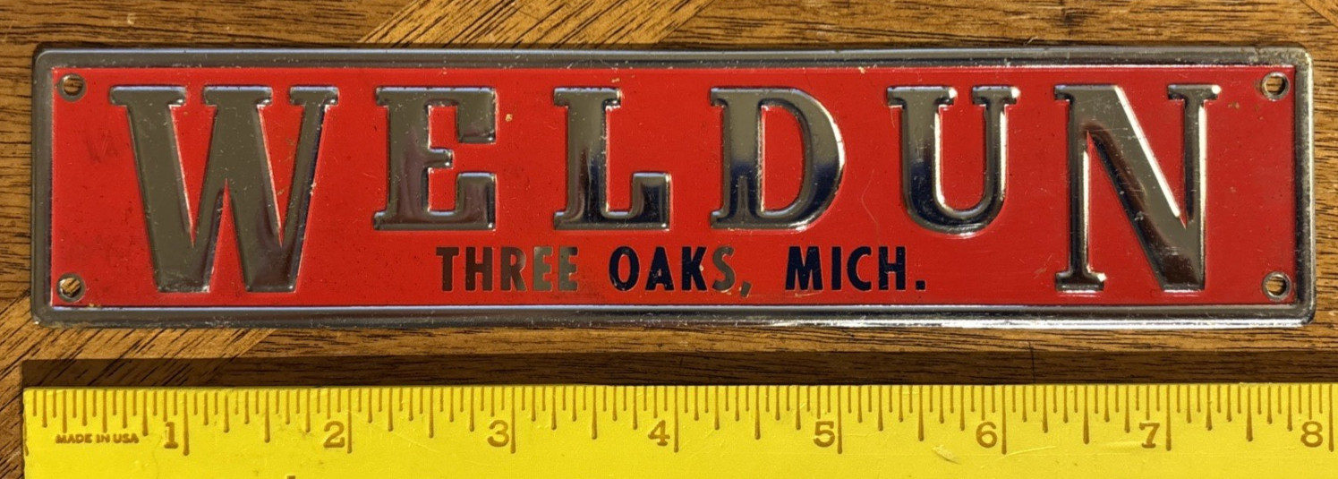 Vintage Industrial Metal Advertising Weldun Engineering, Three Oaks, MI No Comp.
