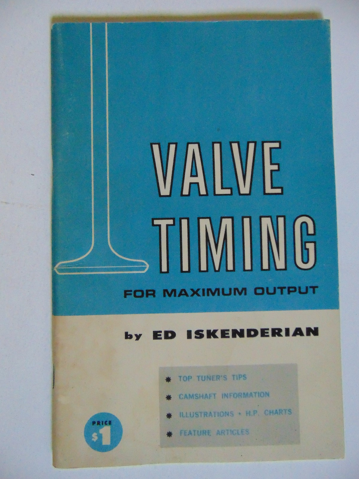 Vintage 1962 Valve Timing For Maximum Output - Ed Iskendarian