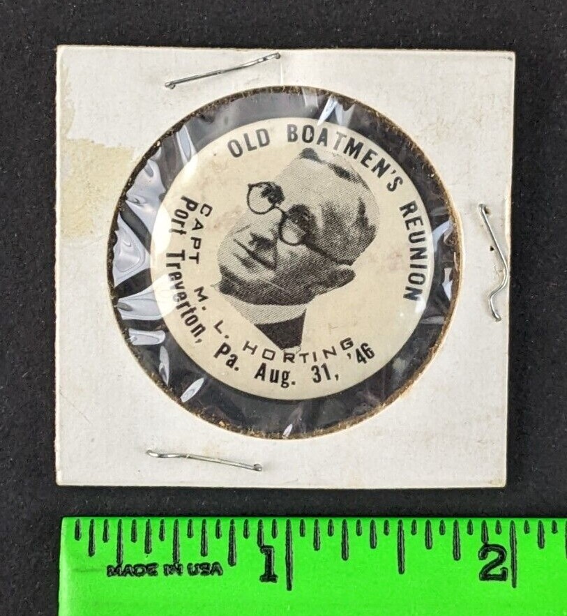Vintage 1946 Boatman's Reunion Captain Horting Port Trevorton PA Celluloid Pin