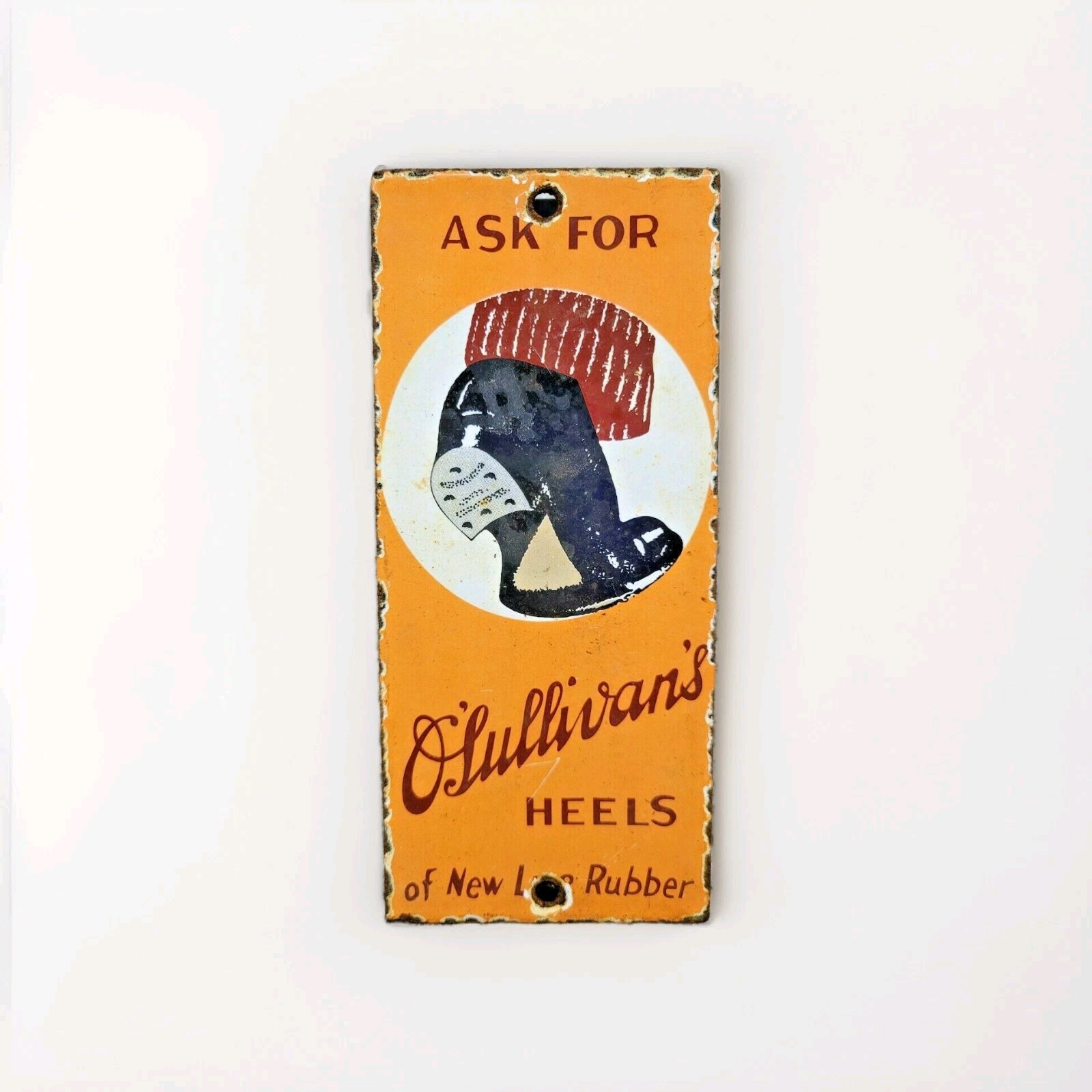 VINTAGE O'SULLIVANS PORCELAIN SIGN RUBBER SHOE HEEL FOOTWEAR SNEAKER OIL FACTORY