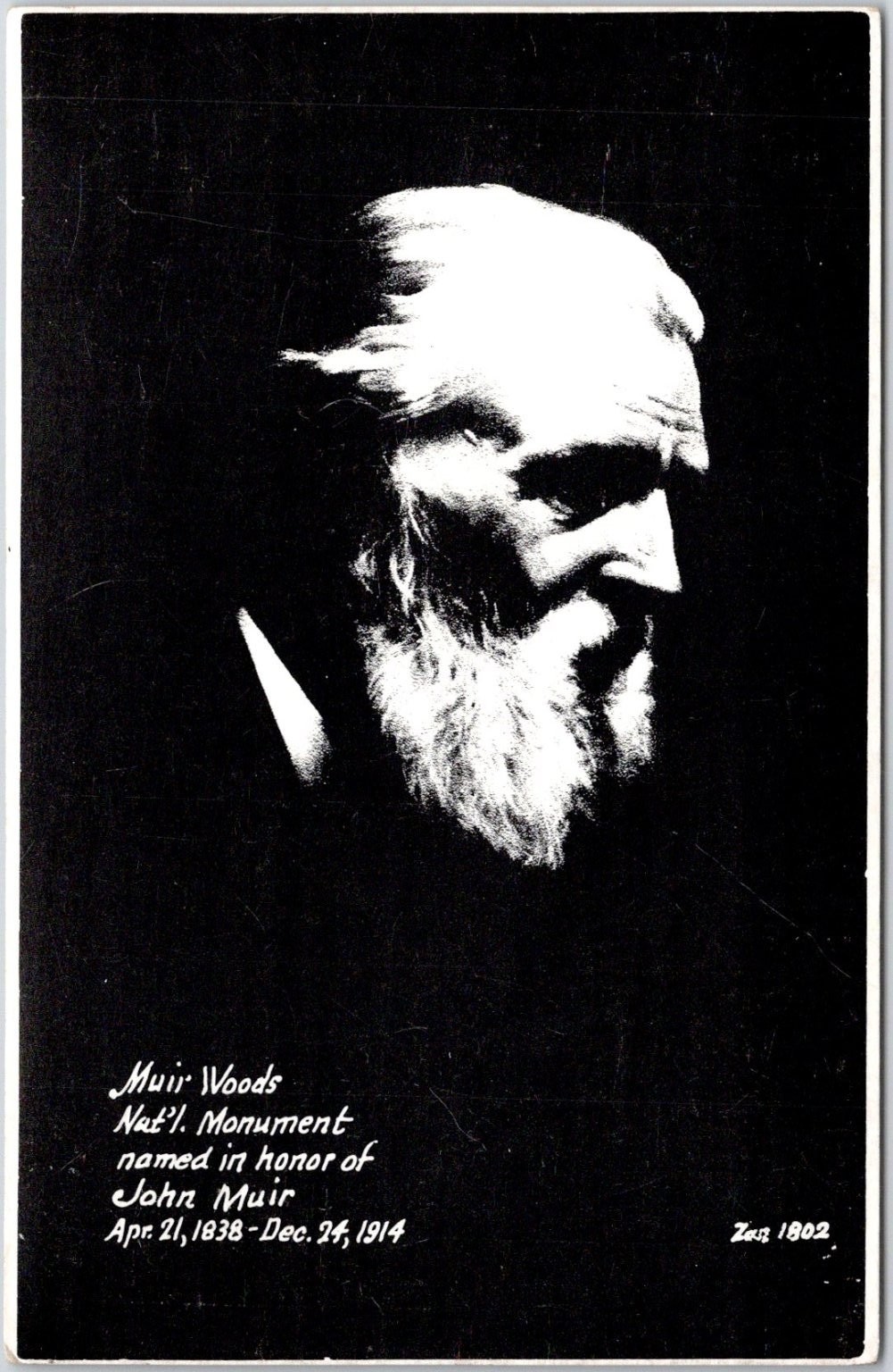 Vintage John Muir Portrait Postcard Muir Woods Nat\'l Monument 1802-1914