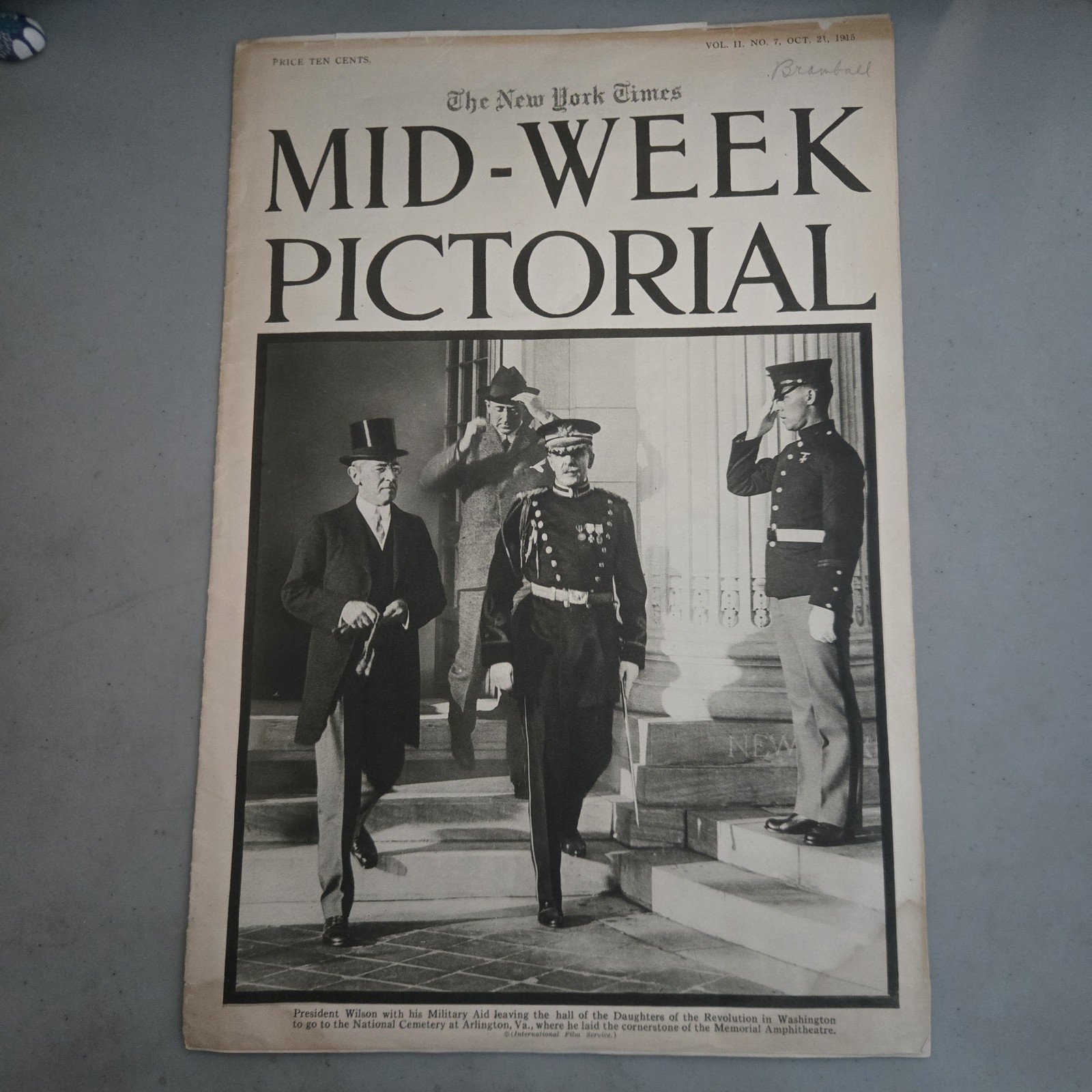 1915 New York Times Mid-Week Pictorial Magazine Vol 2 No 7 Woodrow Wilson WW1