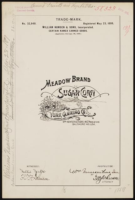 Baltimore Maryland 1899 Meadow Brand Sugar Corn Trademark William Numsen Sons