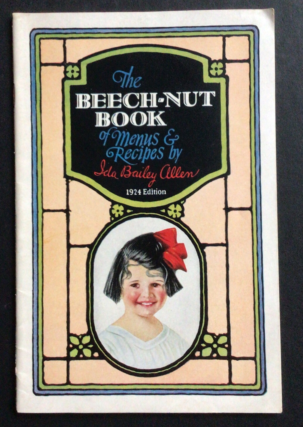 VTG 1924 ~ The Beech-Nut Book of Menus and Recipes ~Ida Bailey Allen~Cookbook