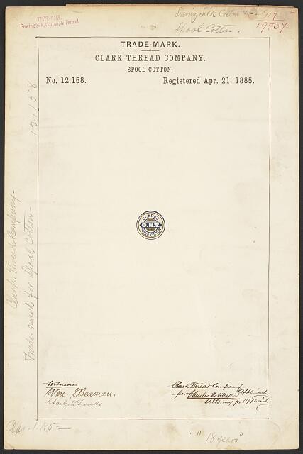 Photo:Clark Thread Company O.N.T Spool Cotton Trademark 1885