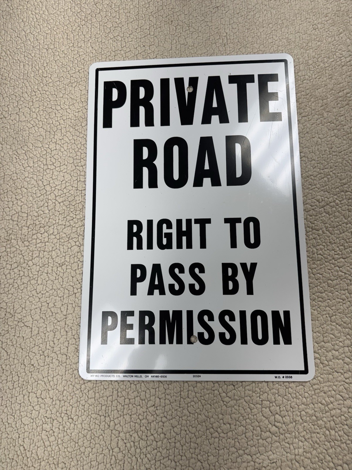 Vintage Private Road Right to Pass by Permission Only Sign 18' x 12
