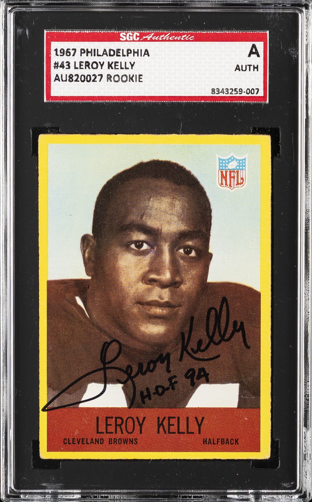 1967 PHILADELPHIA AU820027 ROOKIE - SGC AUTHENTIC #43 LEROY KELLY SGC A