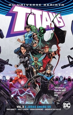 Titans Vol. 3: A Judas Among Us (Rebirth) by Abnett, Dan