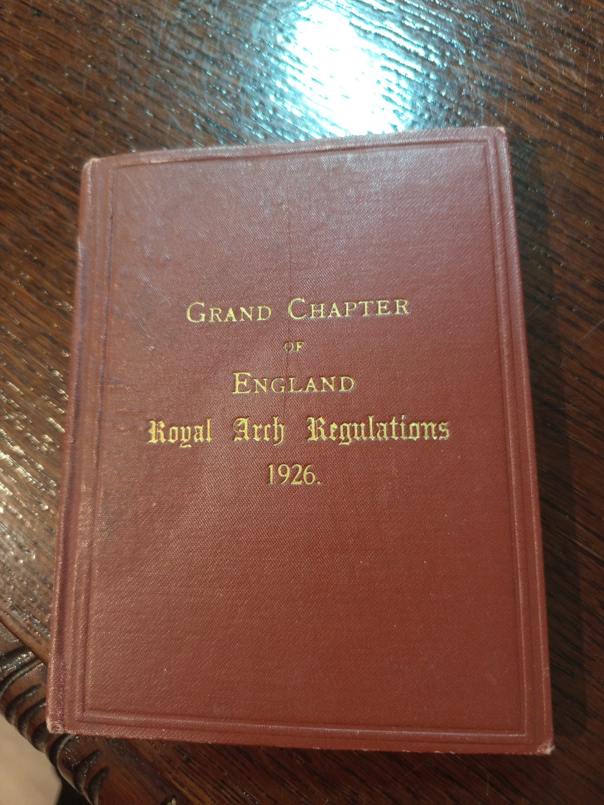 1926 Grand Chapter of England Royal Arch Regulations Freemasonry masonic/577