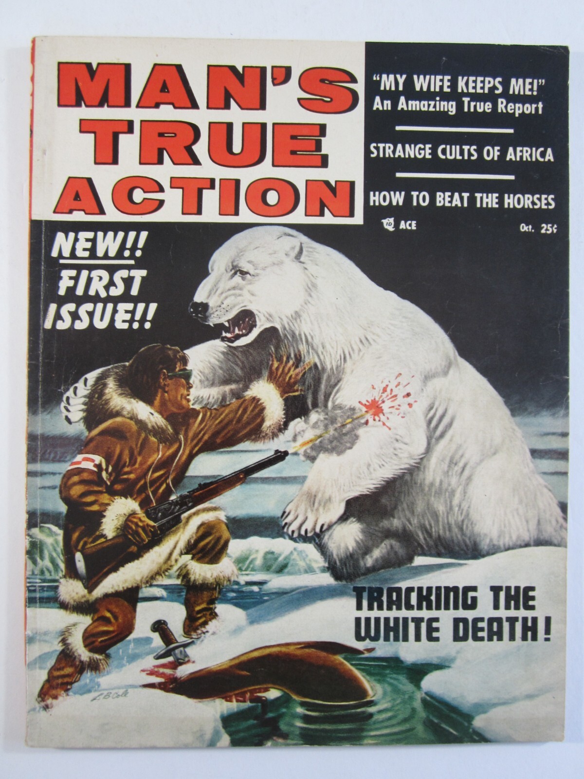 Man\'s True Action Magazine v. 1 #1, Oct. 1955 VG/FN Polar Bear Attack 1st Issue