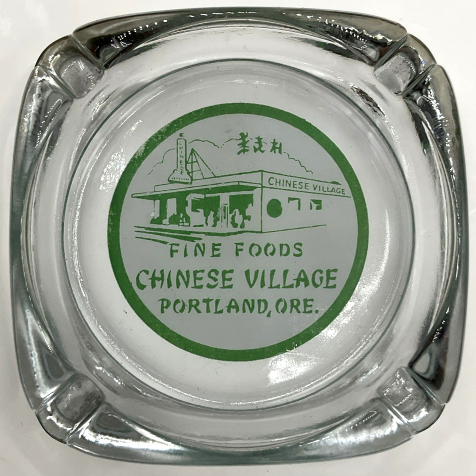 Vintage Fine Foods Chinese Village Portland Oregon Glass Ashtray Restaurant