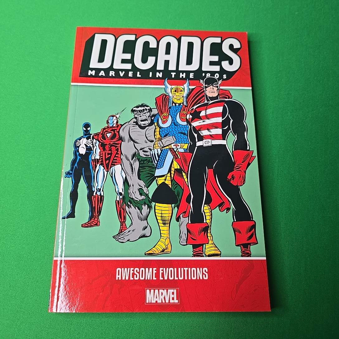 Decades: Marvel in the 80s - Awesome Evolutions by Marvel Comics (2019) TPB