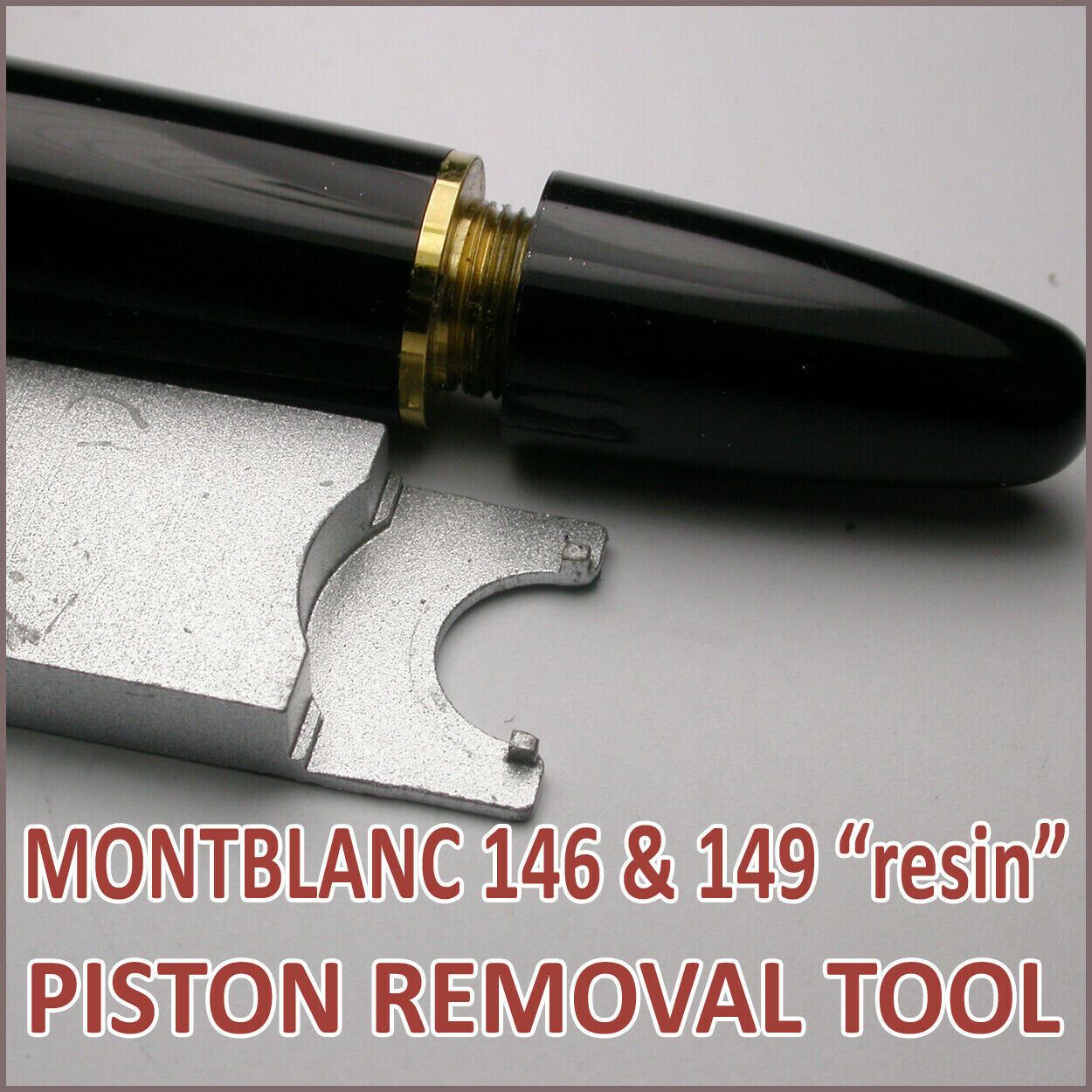 MONTBLANC 146 + 149 PISTON REMOVAL TOOL DISASSAMBLE PEN REPAIR WRENCH KEY OPENER