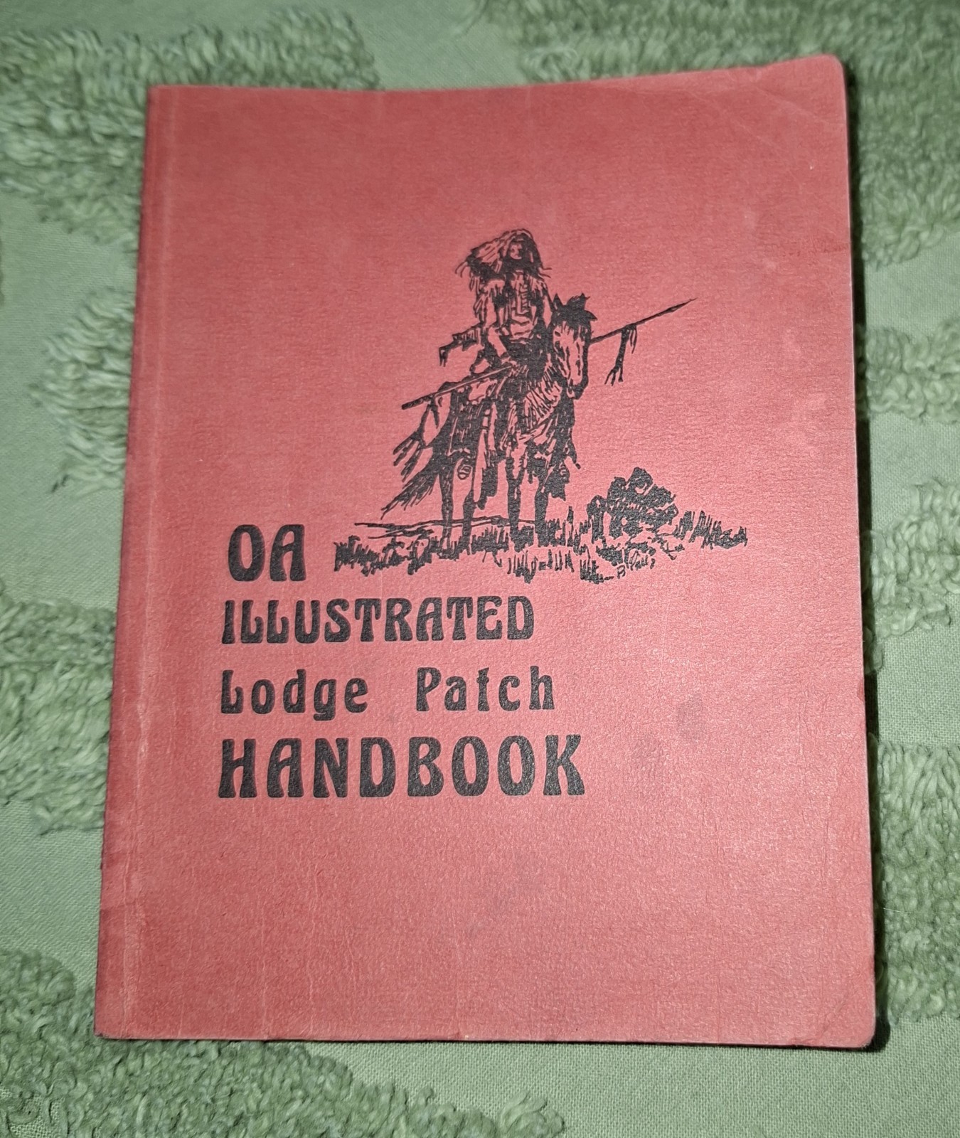 Vintage OA Illustrated Lodge Patch Handbook Boy Scouts 7th 1977 Machkeu B. Price