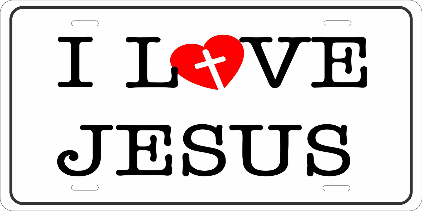 I Love Jesus Version 2 Christian Custom Novelty License Plate Auto Moto Bike