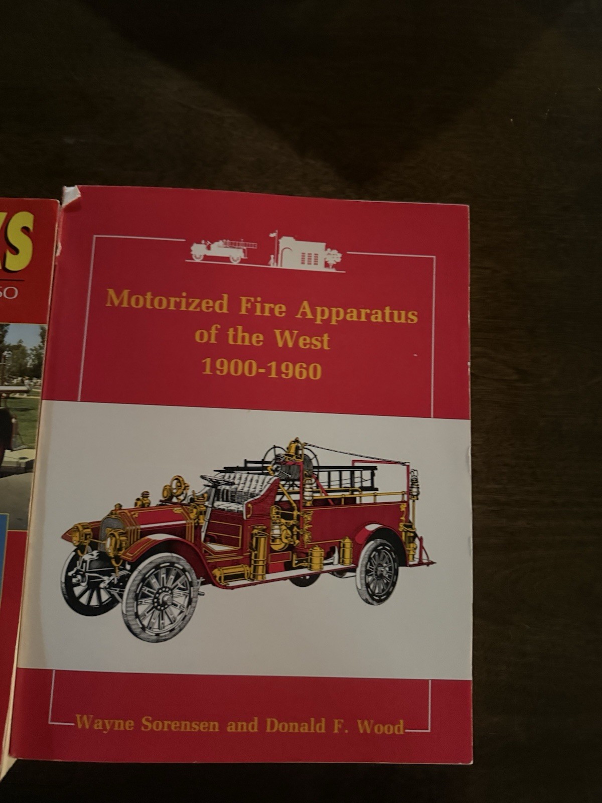 Fire Apparatus 1940’s 1950’s Book Lot Big City Fire trucks Motorized Of The West