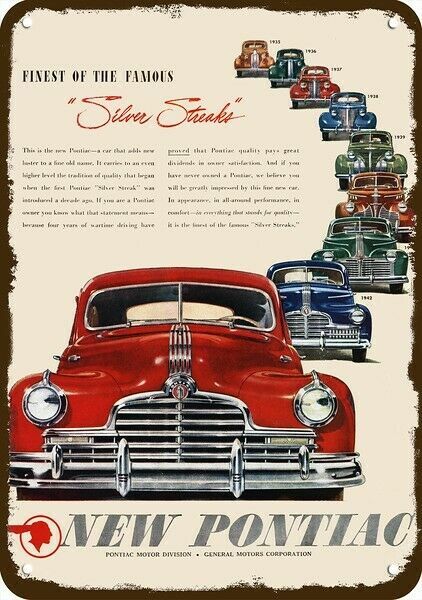 1935-1946 PONTIAC Silver Streak Cars Vintage-Look DECORATIVE REPLICA METAL SIGN 