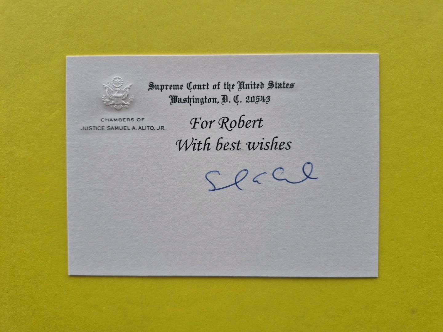Samuel Alito, Justice Supreme Court, Signed chambers Card ,Inscribed 