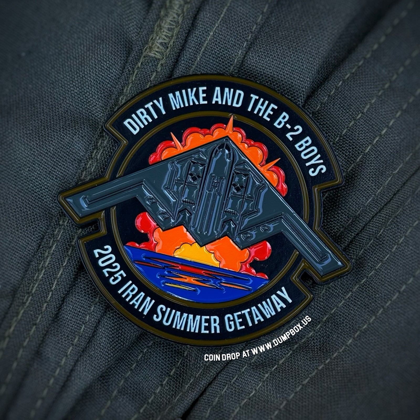Dirty Mike & The B-2 Boys 2025 IRAN Summer Getaway USAF Squadron Challenge Coin