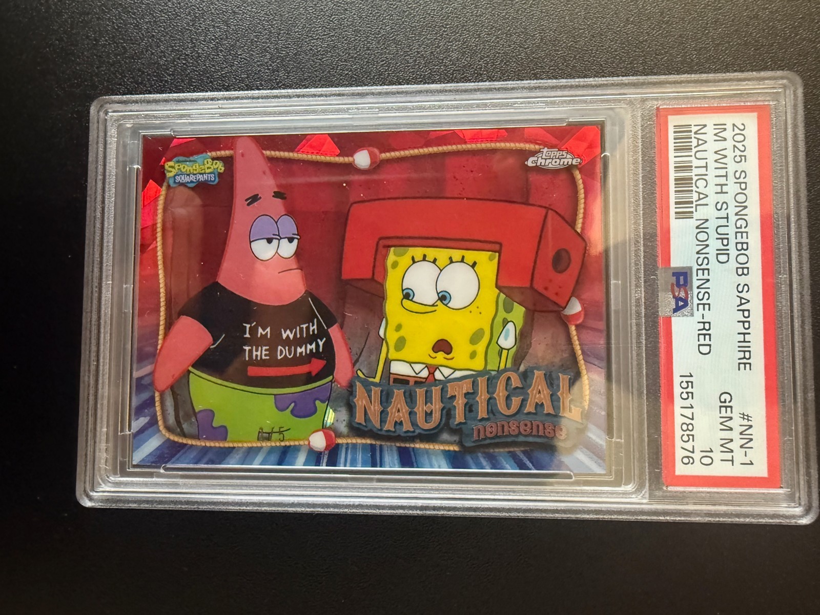 2025 Topps Chrome SpongeBob Sapphire I\'m With Stupid NN-1 Red /5 PSA10