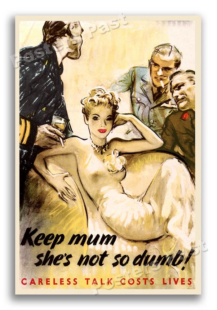 1940s “Keep mum she's not so dumb” WWII Historic Propaganda War Poster - 16x24
